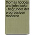 Thomas Hobbes Und John Locke - Begrunder Der Progressiven Moderne