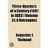 Three-Quarters of a Century (1807 to 1882); A Retrospect Volume 2