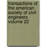Transactions of the American Society of Civil Engineers Volume 22 door The American Society of Civil Engineers