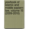 Yearbook of Islamic and Middle Eastern Law, Volume 15 (2009-2010) door Anna Contadini
