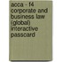 Acca - F4 Corporate And Business Law (global) Interactive Passcard