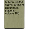 Bulletin (United States. Office of Experiment Stations) Volume 180 door Unknown Author