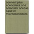 Connect Plus Economics One Semester Access Card for Microeconomics