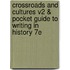 Crossroads And Cultures V2 & Pocket Guide To Writing In History 7E