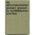Die Althochdeutschen Glossen: Glossen Zu Nichtbiblischen Schriften