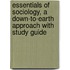 Essentials Of Sociology, A Down-To-Earth Approach With Study Guide