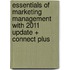 Essentials of Marketing Management with 2011 Update + Connect Plus