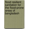 Flood Resilient Sanitation For The Flood-Prone Areas Of Bangladesh door Mohammad Saif Uddin