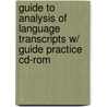 Guide To Analysis Of Language Transcripts W/ Guide Practice Cd-Rom by Kristine Retherford