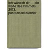 Ich wünsch dir ... die Weite des Himmels 2013. Postkartenkalender door Elli Dietrich-Janzen