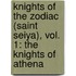Knights of the Zodiac (Saint Seiya), Vol. 1: The Knights of Athena