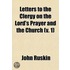 Letters to the Clergy on the Lord's Prayer and the Church Volume 1