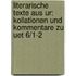Literarische Texte Aus Ur: Kollationen Und Kommentare Zu Uet 6/1-2