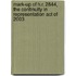Mark-Up of H.R. 2844, the Continuity in Representation Act of 2003