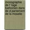Monographie de L' Tage Bathonien Dans de D Partement de La Moselle by Terquem O