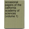 Occasional Papers Of The California Academy Of Sciences (Volume 1) door California Academy of Sciences