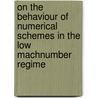 On the behaviour of numerical schemes in the low Machnumber regime door Felix Rieper