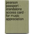 Pearson Passport - Standalone Access Card - for Music Appreciation