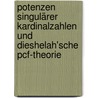 Potenzen singulärer Kardinalzahlen und dieShelah'sche pcf-Theorie door Wienand Oliver