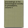 Proceedings of the Entomological Society of Philadelphia, Volume 4 door Philadelphia Entomological S