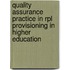 Quality Assurance Practice In Rpl Provisioning In Higher Education