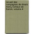 Recueil Des Campagnes De Divers Marï¿½Chaux De France, Volume 4