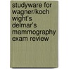 Studyware For Wagner/Koch Wight's Delmar's Mammography Exam Review by Jennifer R. Wagner