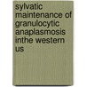 Sylvatic Maintenance Of Granulocytic Anaplasmosis Inthe Western Us door Nathan Nieto