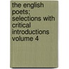 The English Poets; Selections with Critical Introductions Volume 4 door Thomas Humphry Ward