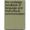 The Routledge Handbook of Language and Intercultural Communication door Jane Jackson