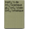 Traitï¿½ De Mï¿½Canique Gï¿½Nï¿½Rale: Cinï¿½Matique by Henri Am� R�Sal