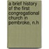 A Brief History of the First Congregational Church in Pembroke, N.H