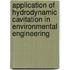 Application of Hydrodynamic Cavitation in Environmental Engineering