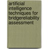 Artificial Intelligence Techniques for BridgeReliability Assessment by Linzhong Deng