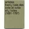 Artistes Franï¿½Ais Des Xviie Et Xviiie Siï¿½Cles (1681-1787) door Brittany Chambre Des Comptes