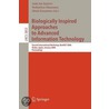 Biologically Inspired Approaches To Advanced Information Technology door A.J. Ijspeert