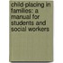 Child-Placing in Families: a Manual for Students and Social Workers