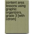 Content Area Lessons Using Graphic Organizers, Grade 3 [with Cdrom]