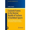 Coulomb Frames in the Normal Bundle of Surfaces in Euclidean Spaces door Steffen Fröhlich