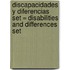 Discapacidades y Diferencias Set = Disabilities and Differences Set