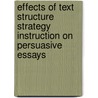 Effects of Text Structure Strategy Instruction on Persuasive Essays door Midgette Ekaterina