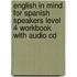 English In Mind For Spanish Speakers Level 4 Workbook With Audio Cd