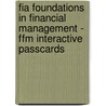 Fia Foundations In Financial Management - Ffm Interactive Passcards by Bpp Learning Media