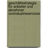 Geschäftsstrategie für Anbieter und Abnehmer vonIndustrieservices door Veselin Panshef