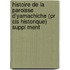 Histoire De La Paroisse D'yamachiche (pr Cis Historique) Suppl Ment
