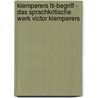Klemperers Lti-begriff - Das Sprachkritische Werk Victor Klemperers door Silvia Asser