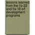 Lessons Learned from the F/A-22 and F/A-18 E/F Development Programs