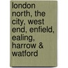 London North, The City, West End, Enfield, Ealing, Harrow & Watford door Ordnance Survey