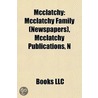 Mcclatchy: Mcclatchy Family (Newspapers), Mcclatchy Publications, N by Books Llc