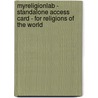 MyReligionLab - Standalone Access Card - for Religions of the World door Mark R. Woodward